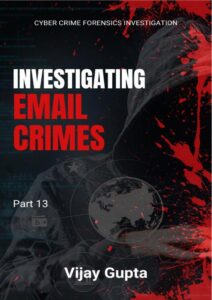 Investigating Email Crimes Part 13